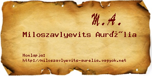 Miloszavlyevits Aurélia névjegykártya